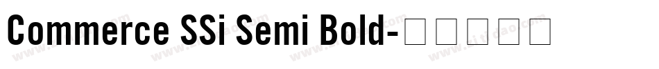 Commerce SSi Semi Bold字体转换